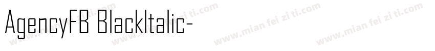 AgencyFB Blackltalic字体转换